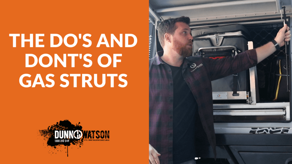 the dos and dontss of gas struts
